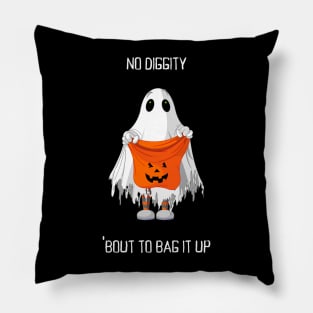 No Diggity Bout to Bag it Up Trick Or Treat Halloween Pillow