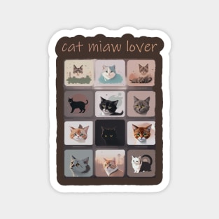 Cat miaw lover Magnet