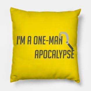 One-man apocalypse Pillow