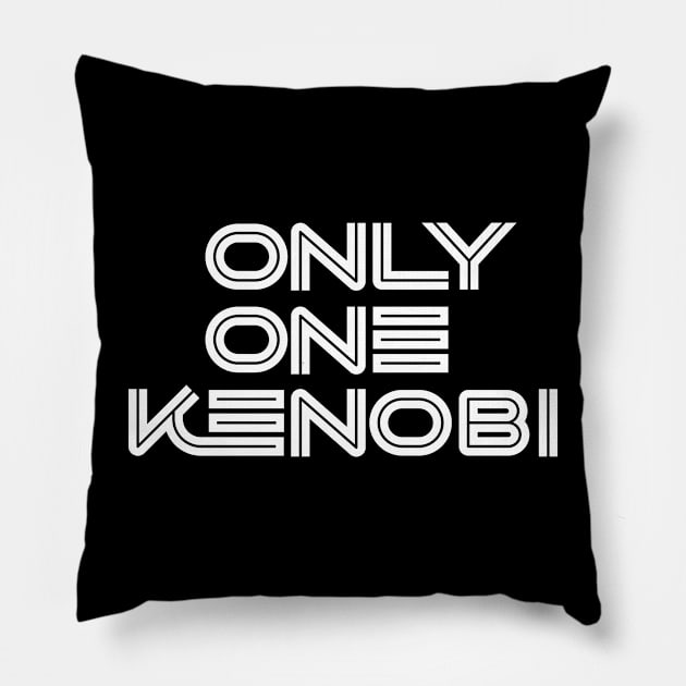 Only One Kenobi (white) #01 Pillow by OnlyOneKenobi