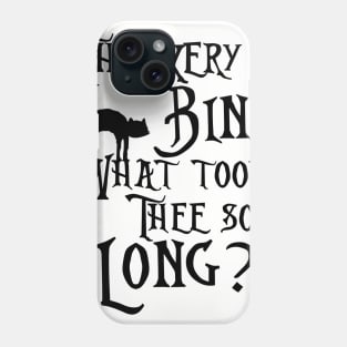 Thackery Binx Phone Case