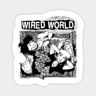 wired world 1989 Magnet