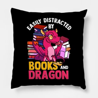 Easily Distracted by Books and Dragon Bookaholic Pillow