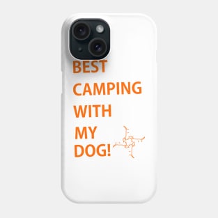 Best item for camping with your dog Phone Case