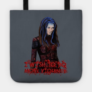 Angel - Illyria - I Wish To Do More Violence Tote