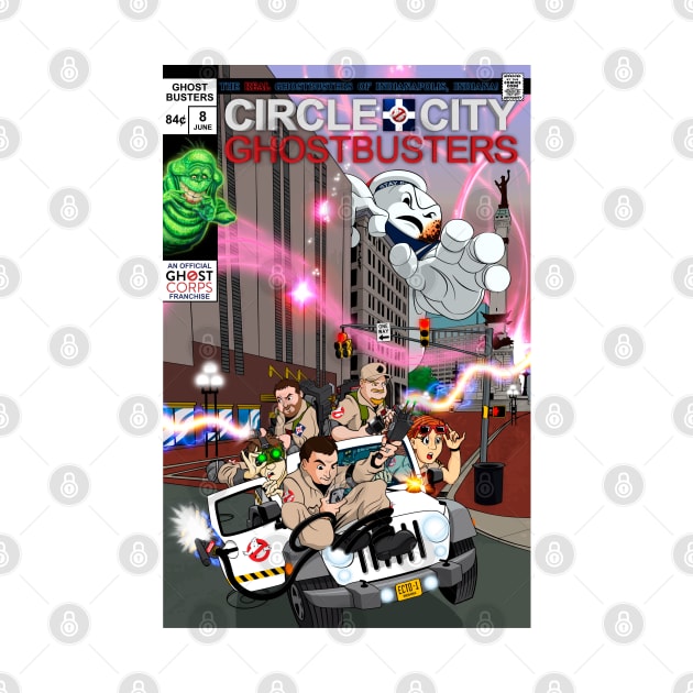 Circle City Ghostbusters #8 by Circle City Ghostbusters