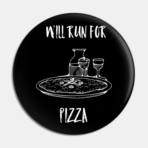 Will run for pizza Pin by Cleopsys