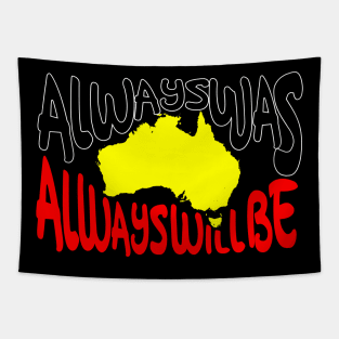 Always ways always will be Aboriginal Land - Map Tapestry