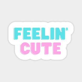 Feelin' Cute Floral Elegance Magnet