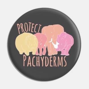 Protect Pachyderms - Pink Pin
