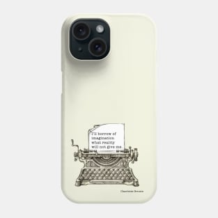 Charlotte Bronte - Imagination Phone Case