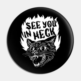 See You In Heck Cat Pin