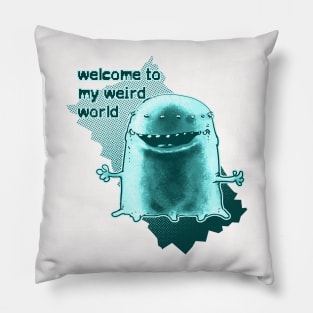 welcome to weird world alien cartoon Pillow