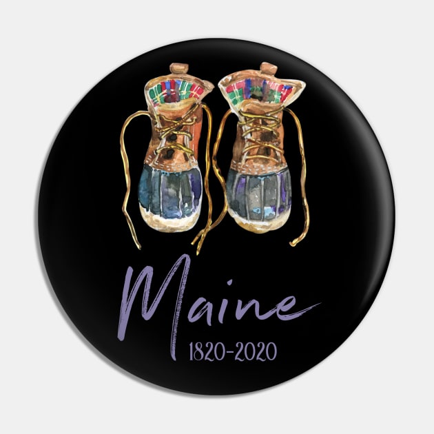 Maine Hiking Boots Outdoor Bicentennial 200th Anniversary Pin by Pine Hill Goods