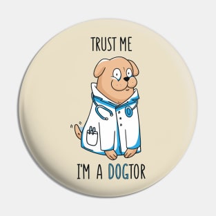 Doctor - Dogtor Pin