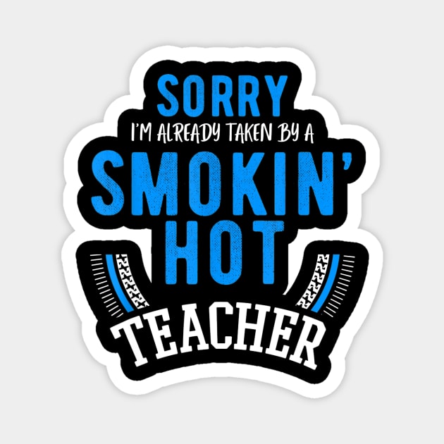 Engaged to a Teacher Funny Marry Hot Teachers Gift Magnet by Haley Tokey