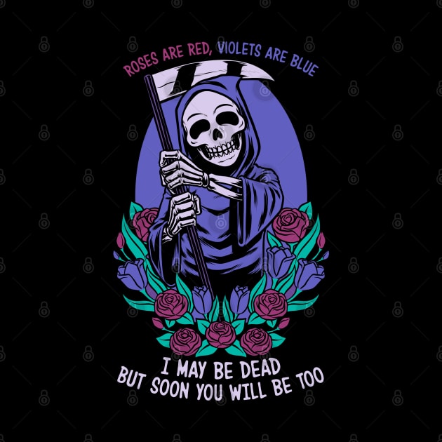 Death Flowers Poem - Fun Skull Joke Gift by Studio Mootant