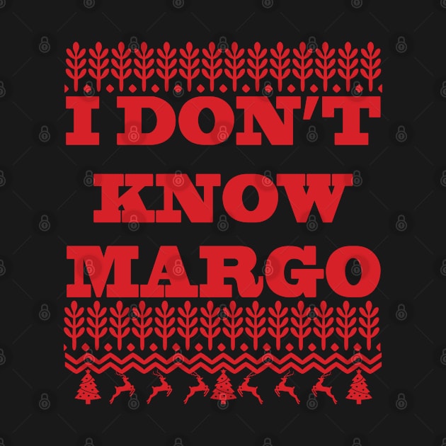 I DONT KNOW MARGO by HYPERBOXJGJ