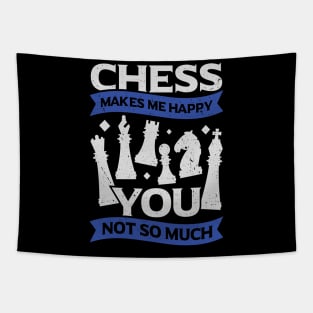 Chess Makes Me Happy You Not So Much Tapestry