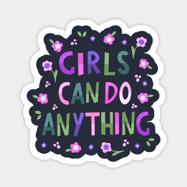 Girls can do anything Magnet by Valeria Frustaci 