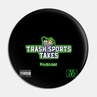 Trash Sports Takes Podcast Tapestries, Pins, Notebooks, & Magnets Pin
