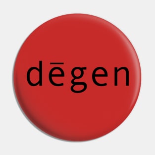 dēgen Pin