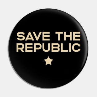 Save the Republic Pin