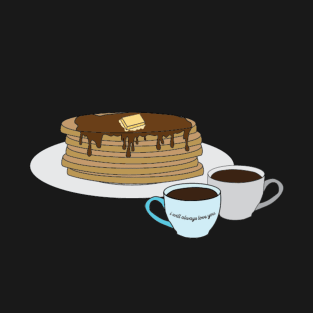 pancakes for two T-Shirt