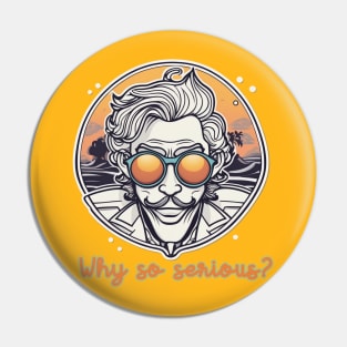 Joker - why so serious Pin