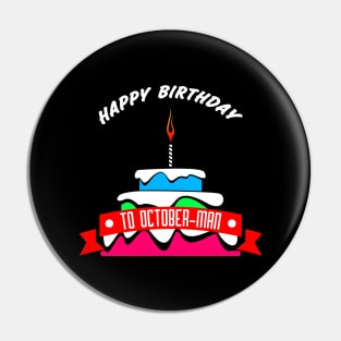 HBD OCTOBER-MAN Pin