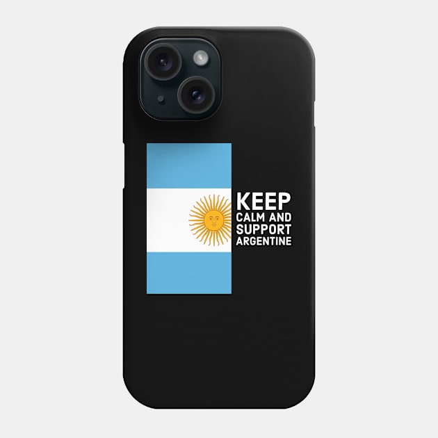 keep calm and support argentine Phone Case by Medregxl