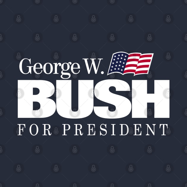 George W. Bush For President by Tee Arcade