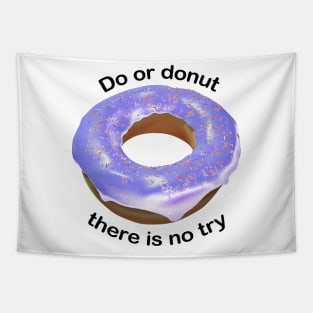 Do or donut there is no try light purple Tapestry