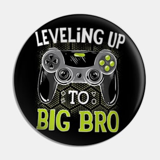 Leveling Up To Big  Brother Video Brother Pin