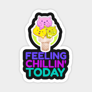 Feeling Chillin' Today_Cats Ice Cream_Green Magnet