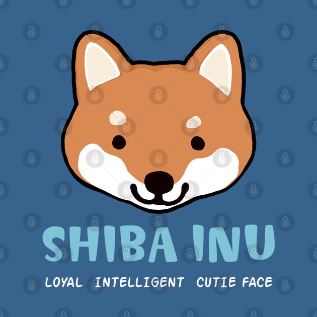 Shiba Inu: Loyal Intelligent Cutie Face by Coffee Squirrel