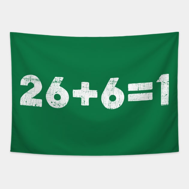 26 + 6 = 1  ...... Irish Independence Design Tapestry by feck!