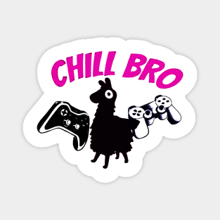 Chill Bro Magnet