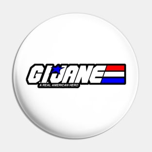 G.I. JANE Pin
