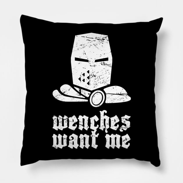 Wenches Want Me | Funny Renaissance Festival Costume Pillow by MeatMan