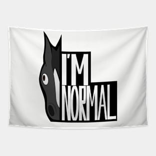 Normal Horse - "I'm Normal" Tapestry