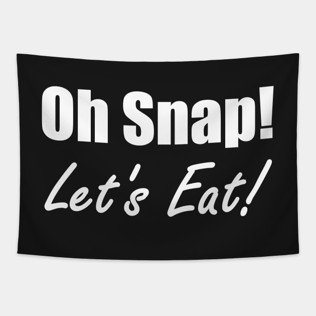 Oh Snap! Let's Eat! Tapestry by ohsnapletseat