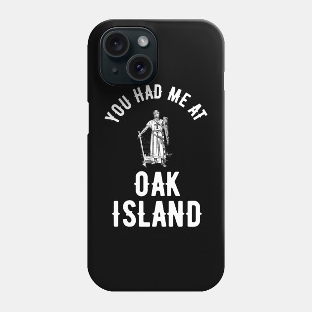 Oak Island Funny Templar Mystery Gift Phone Case by Kimhanderson