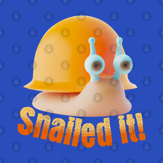 Snailed It Funny Quote V2 by Family journey with God