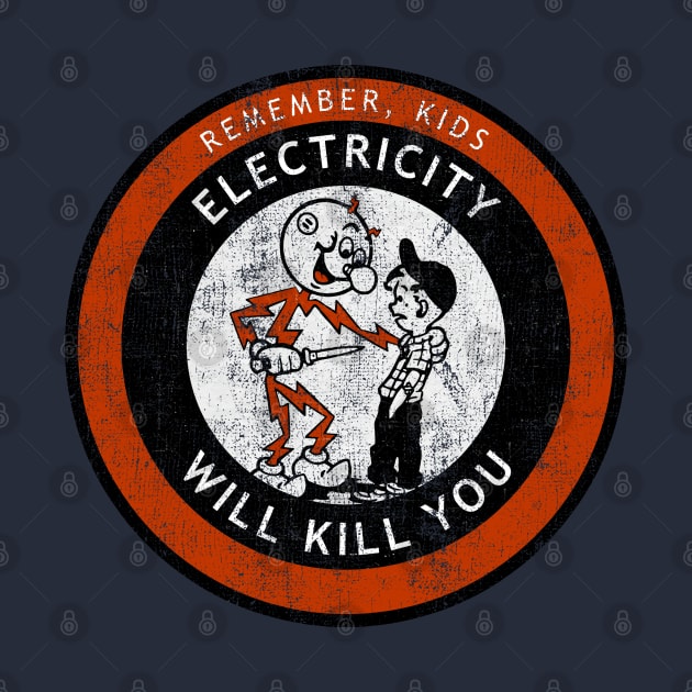electricity will kill you by Jendralsambo