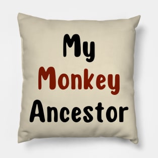 My Monkey Ancestor | A Playful and Informative Illustration of Primate Evolution Pillow