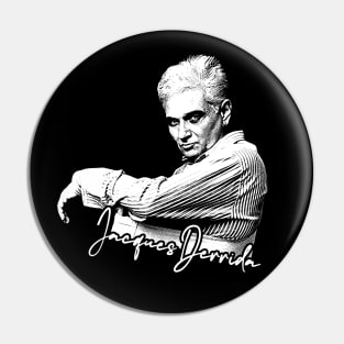 Jacques Derrida // Retro Fan Artwork Pin