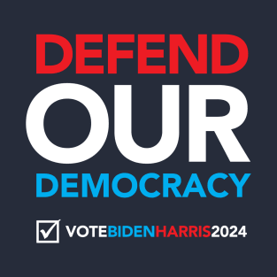 Defend Our Democracy T-Shirt