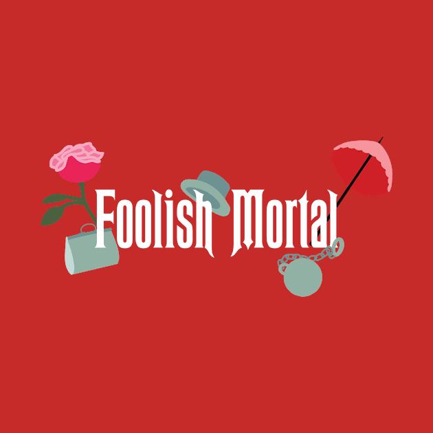 Foolish Mortal by mainstvibes