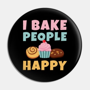 I Bake People Happy Pin